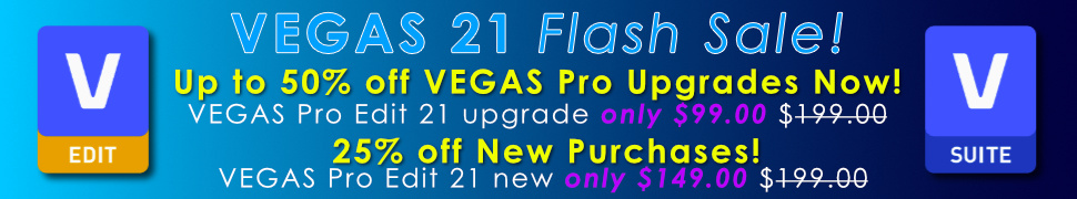 VEGAS Pro 21 flash sale!